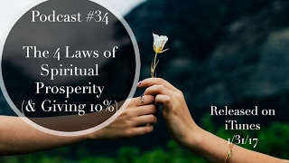 Podcast 34: The 4 Spiritual Laws of Prosperity, Book by Edwene Gaines