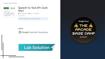 Speech-to-Text API: Qwik Start Lab Solution || Arcade basecamp || #GSP119 || Google goodies