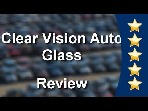 Clear Vision Auto Glass Llc Saint Paul Reviews