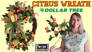 DOLLAR TREE SUMMER WREATH DIY | CITRUS WREATH | LEMON AND ORANGE WREATH | GRAPEVINE WREATH TUTORIAL