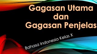 Materi Gagasan Utama dan Gagasan Penjelas