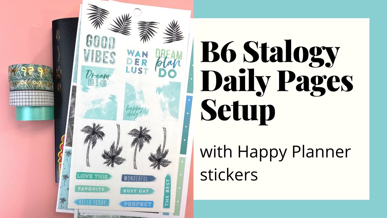 B6 Stalogy Daily Pages Setup - Happy Planner Color Story Sticker Book ...