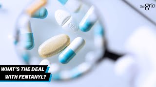 What's The Deal With Fentanyl? | Cleared Up