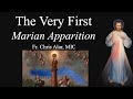 Explaining the Faith - The Very First Marian Apparition!
