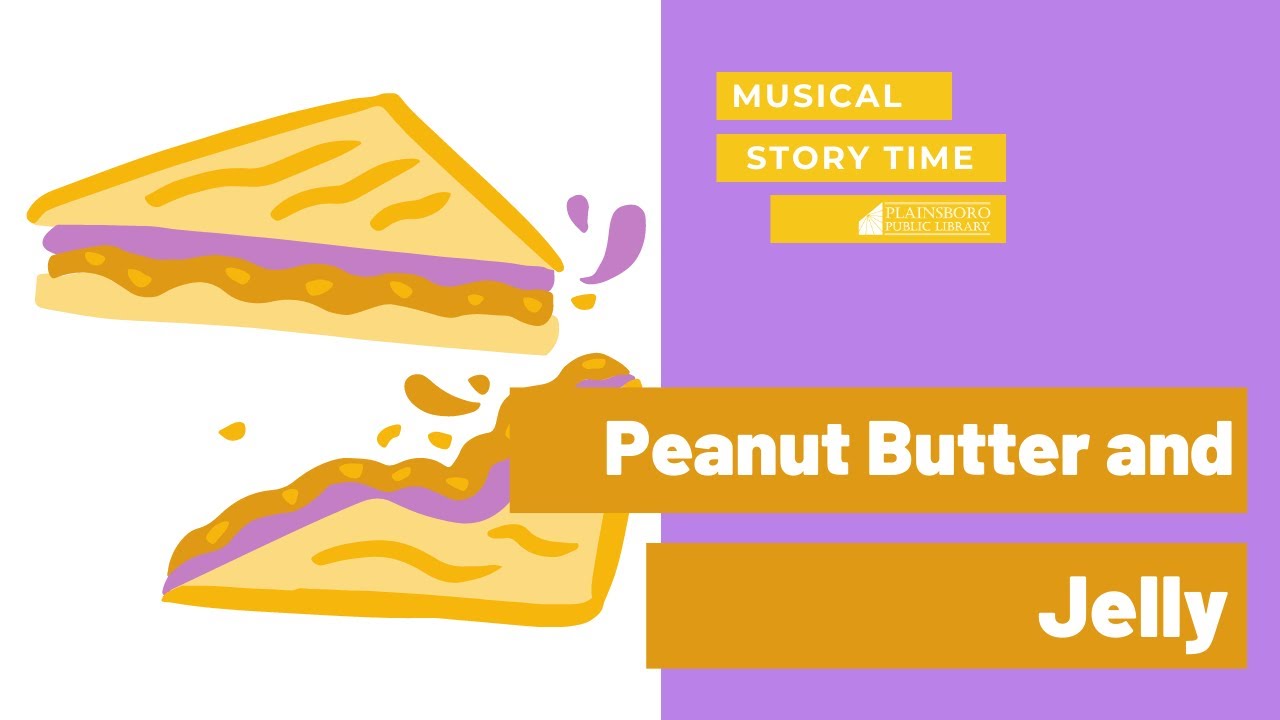 Peanut Butter & Jelly YouTube
