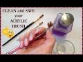 Acrylic Nail Brush: How to Revive and Clean Your Hard Acrylic Brush