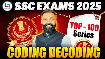SSC 2025 | Coding Decoding | SSC Reasoning | SSC Top 100 Series | Reasoning by Arun Sir #ssc