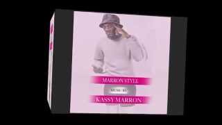 Kassy Marron - Marron Estyle. (African Vibes)