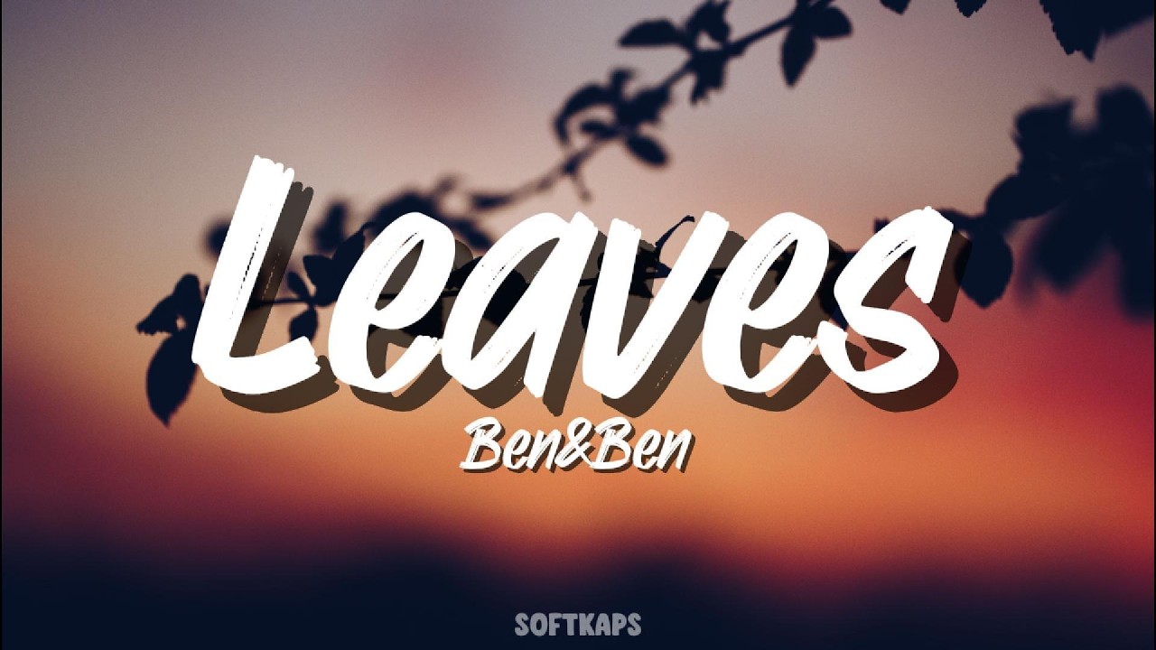 Watch Leaves - Ben&Ben (Acoustic Cover) | Soft Kaps on YouTube Watch Leaves - Ben&Ben (Acoustic Cover) | Soft Kaps on YouTube