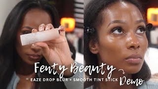 Trying Fenty Beauty Eaze Drop Blur + Smooth Foundation Stick Shade 20