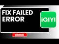 iQIYI Not Working? Here’s the Fix | App Not Loading &amp; Login Problem Solved (2026)
