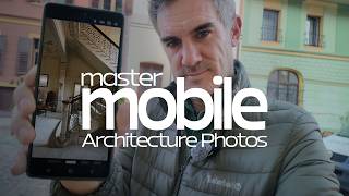 How to Shoot Better Architecture Photos on Your Phone
