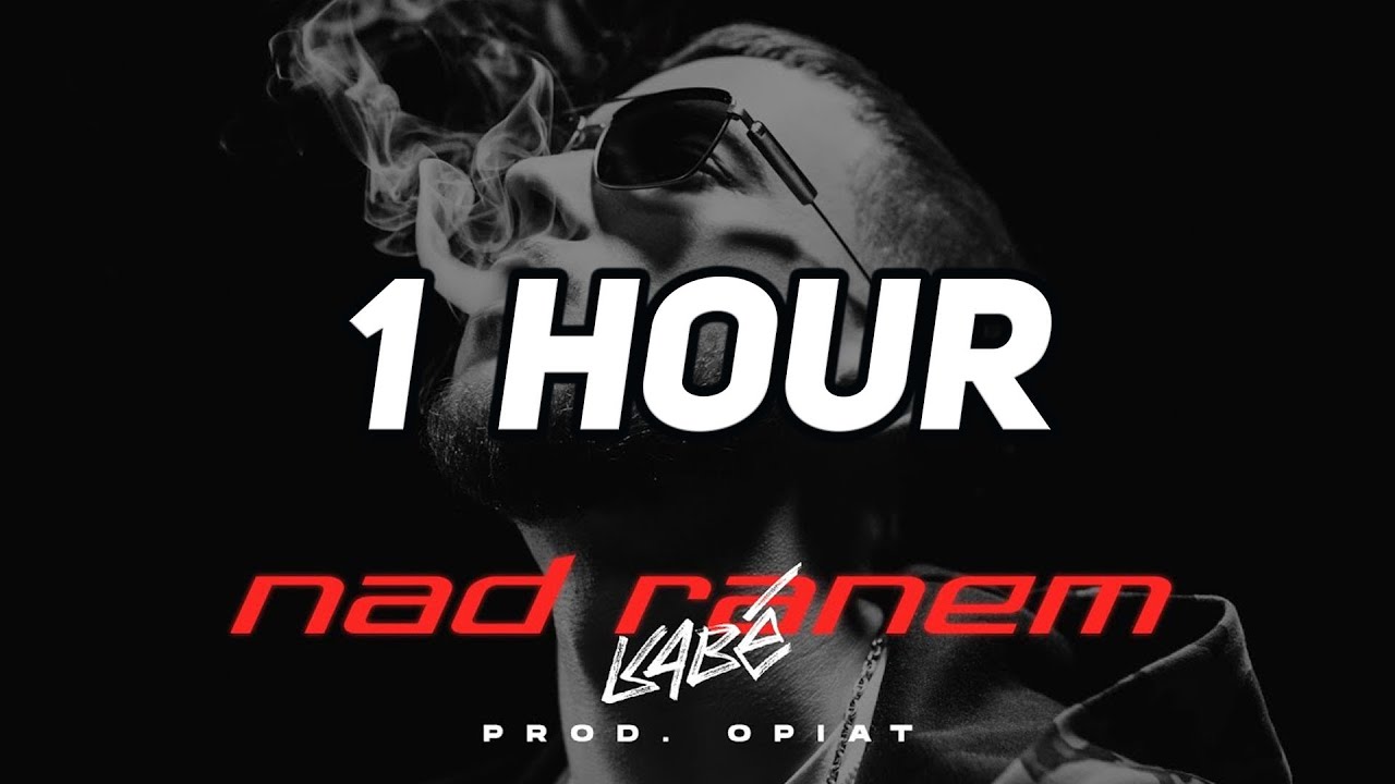 Kabe - Nad ranem (prod. Opiat) 1 hour - YouTube