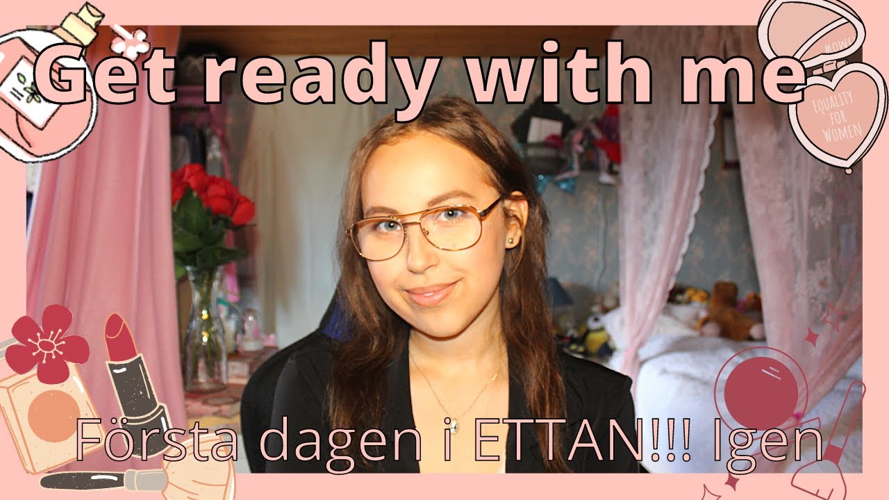 Vad hände första dagen?? |GRWM första dagen i ettan...... igen