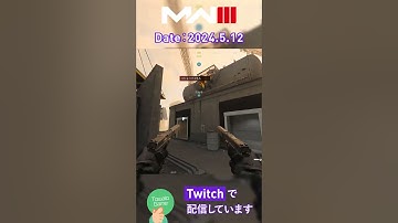 【CoD: MW III】Twitch配信クリップ2 / 24.5.12 #shorts #cod #mw3 #mw3clips