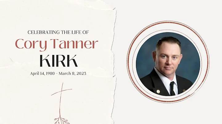 Honoring The Life of Cory Tanner Kirk