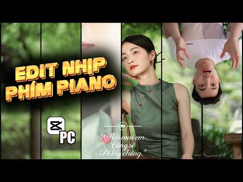 Hiệu ứng phím đàn piano trên capcut pc biến bạn thành nhà cảm thụ âm nhạc thực thụ