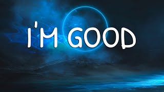 David Guetta, Bebe Rexha - I'm good (Blue) LYRICS Resimi