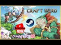 Craft Hero - Early Access Preview with Nyanco Channel
