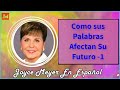 Joyce Meyer en Español 2022  🔴 Como sus Palabras Afectan Su Futuro -1  🔴  Sermón Completo