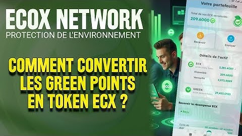 ECOX NETWORK: HOW TO CONVERT GREEN POINTS TO ECX TOKENS❓