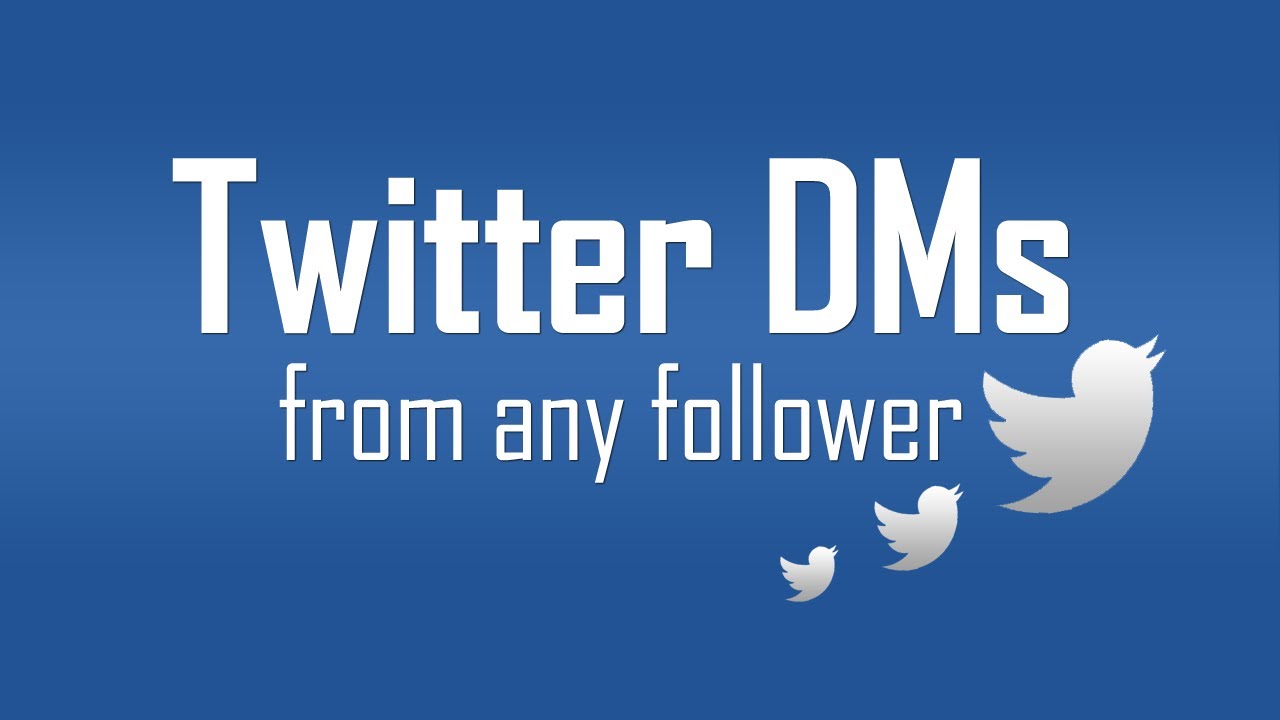 Enable Direct Messages from any Twitter follower