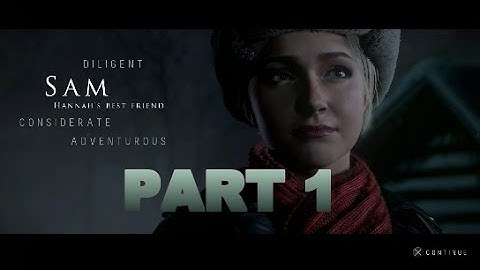 Nigel Plays Until Dawn (Part 1): Back Again