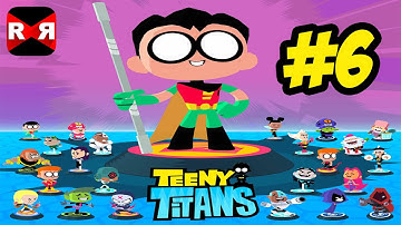 Teeny Titans (by Cartoon Network) - iOS / Android - Walkthrough Gameplay Part 6