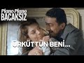 Ayı Herif Ürküttün Beni! | Piano Piano Bacaksız