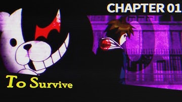 Danganronpa: Trigger Happy Havoc (Prologue × Chapter 1: Daily Life × Deadly Life)