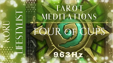 ⚜Four of Cups ⚜ Guided Tarot Meditation 🔮 Tarot Card Meditation 🔮 Guided Meditation 🎧 #Meditation