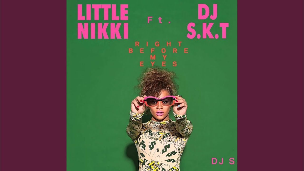 Right Before My Eyes Extended Little Nikki Shazam