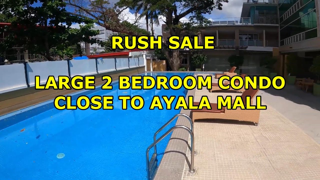 RUSH SALE 2 BEDROOM CONDO NEAR AYLA MALL CEBU CITY 9251A