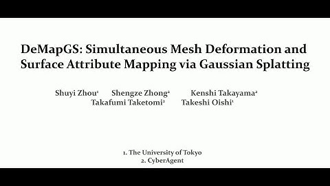 DeMapGS: Simultaneous Mesh Deformation and Surface Attribute Mapping via Gaussian Splatting.
