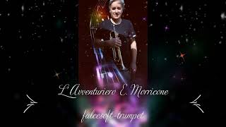 L Avventuriero E. Morricone  -  falcesoft trumpet