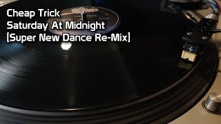 Cheap Trick - Saturday At Midnight [Super New Dance Re-Mix] (1982)