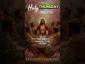 Maundy Thursday 🙏 #maundythursday #holyweek2026 #semanasanta2026 #kwaresma #faith