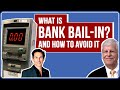 What is a Bank Bail-In? John Truman Wolfe Explains
