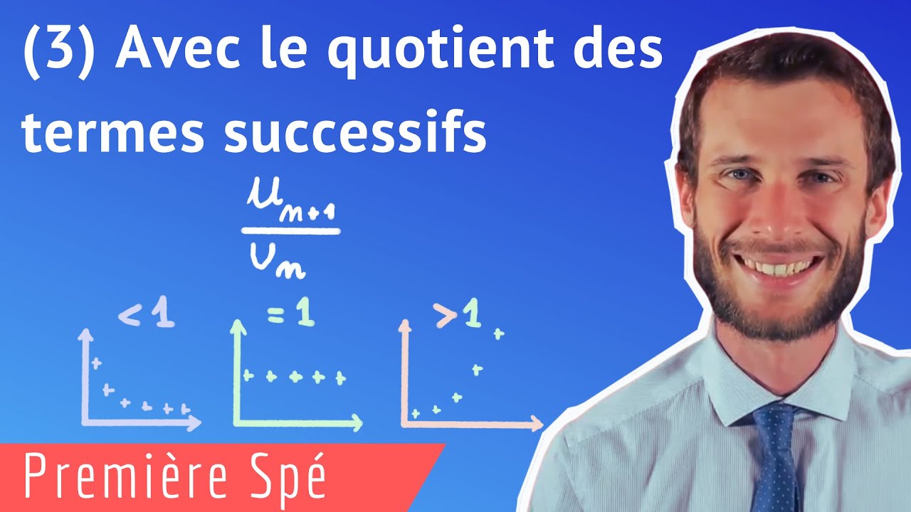 Déterminer les variations d'une suite (3- Avec le quotient de termes successifs)