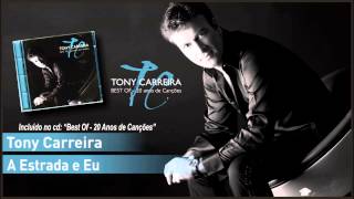 10 - Tony Carreira - A Estrada e Eu chords