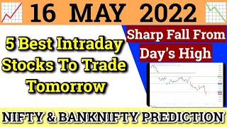 Daily Best Intraday Stocks | 16 May 2022 | Stocks to buy tomorrow | Detailed Analysis