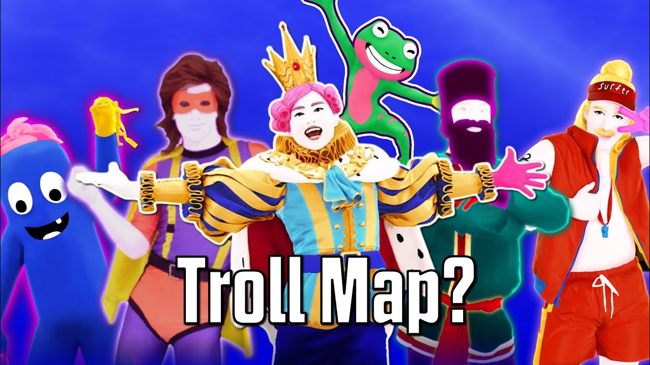 What Is A Just Dance Troll Map?