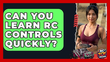 Can You Learn RC Controls Quickly? - RC Toy Central