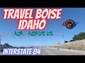 Travel  Boise Idaho - Interstate 84