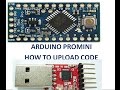 ARDUINO PROMINI - HOW TO UPLOAD CODE