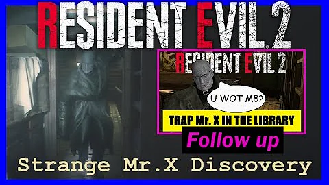 [PATCHED] MR X STRANGE BEHAVIOUR  after trapping him in the Library | RESIDENT EVIL 2 Remake
