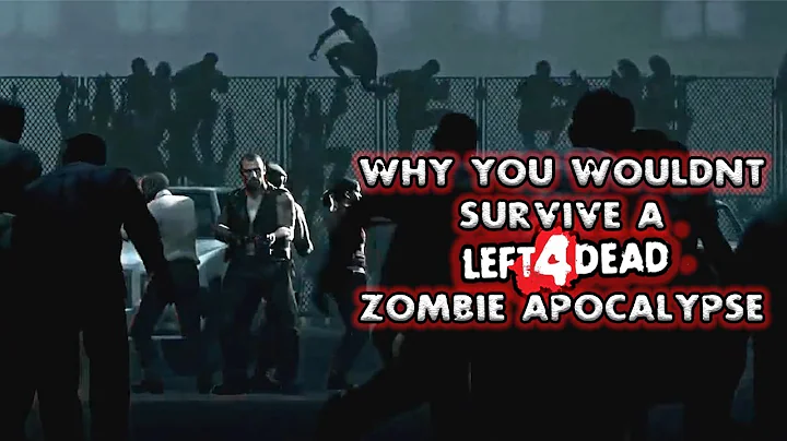 Why You Wouldn't Survive a L4D Zombie Apocalypse - DayDayNews