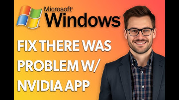 How To Fix There Was A Problem With Nvidia App (Windows 11) [2025 Guide]