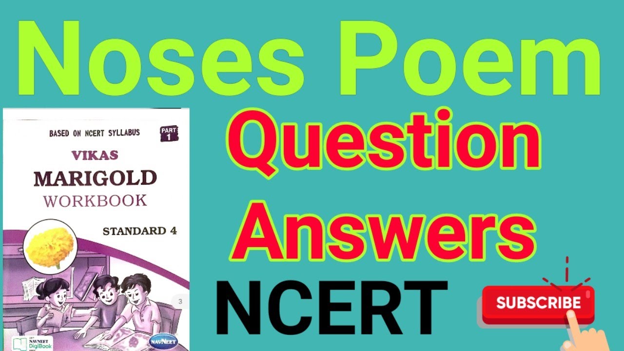 Marigold Workbook Class 4th Unit 2 Noses Poem Question Answers NCERT 