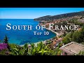 Top 10 south of france must visit places 4k 2024 travel guide